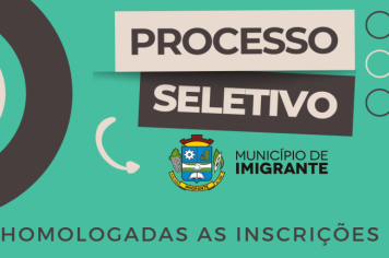 Homologadas as inscrições para Processo Seletivo Público da Prefeitura de Imigrante