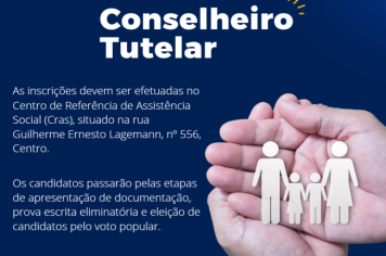 Prazo de inscrição para o Conselho Tutelar termina hoje, dia 26