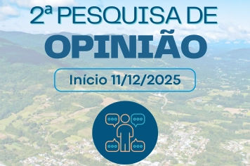 Administração Municipal de Imigrante inicia 2ª Pesquisa de Opinião Pública