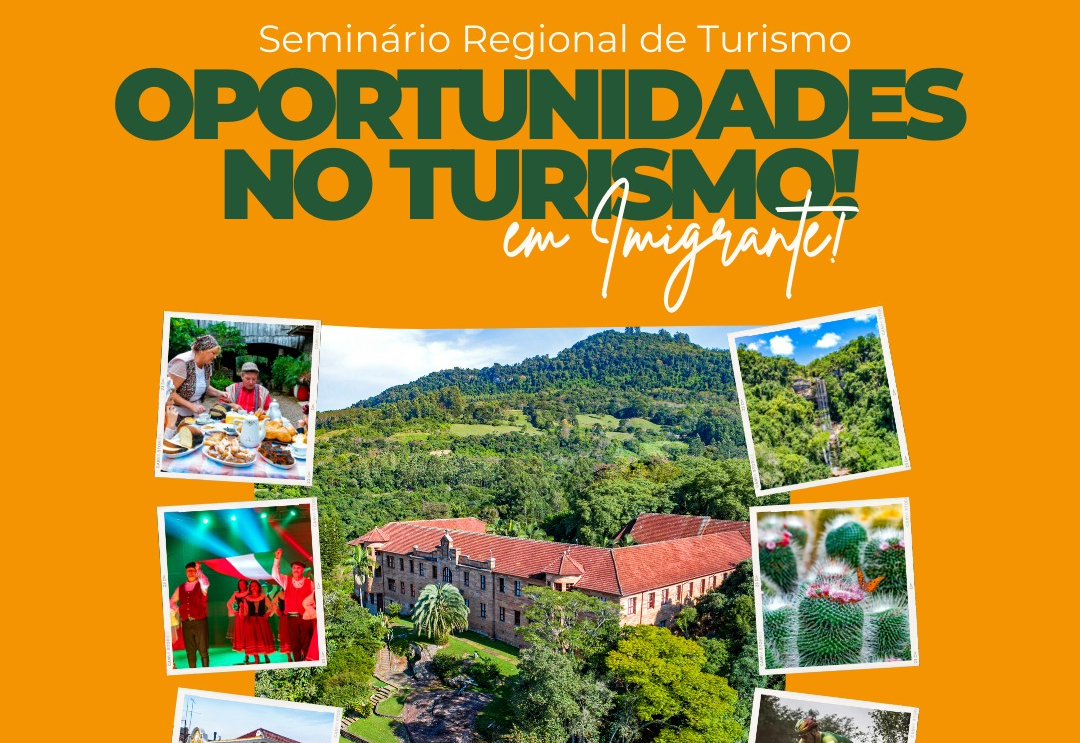 Imigrante sediará Seminário Regional de Turismo em março